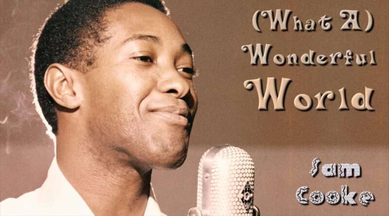 Sam Cooke What A Wonderful World